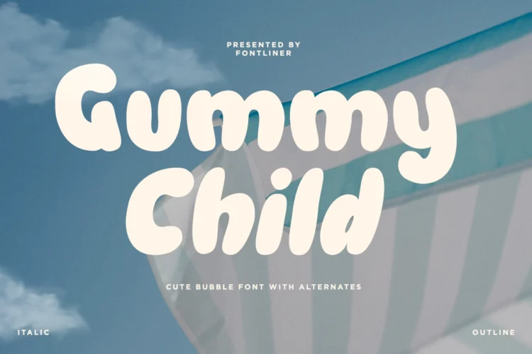 Gummy Child