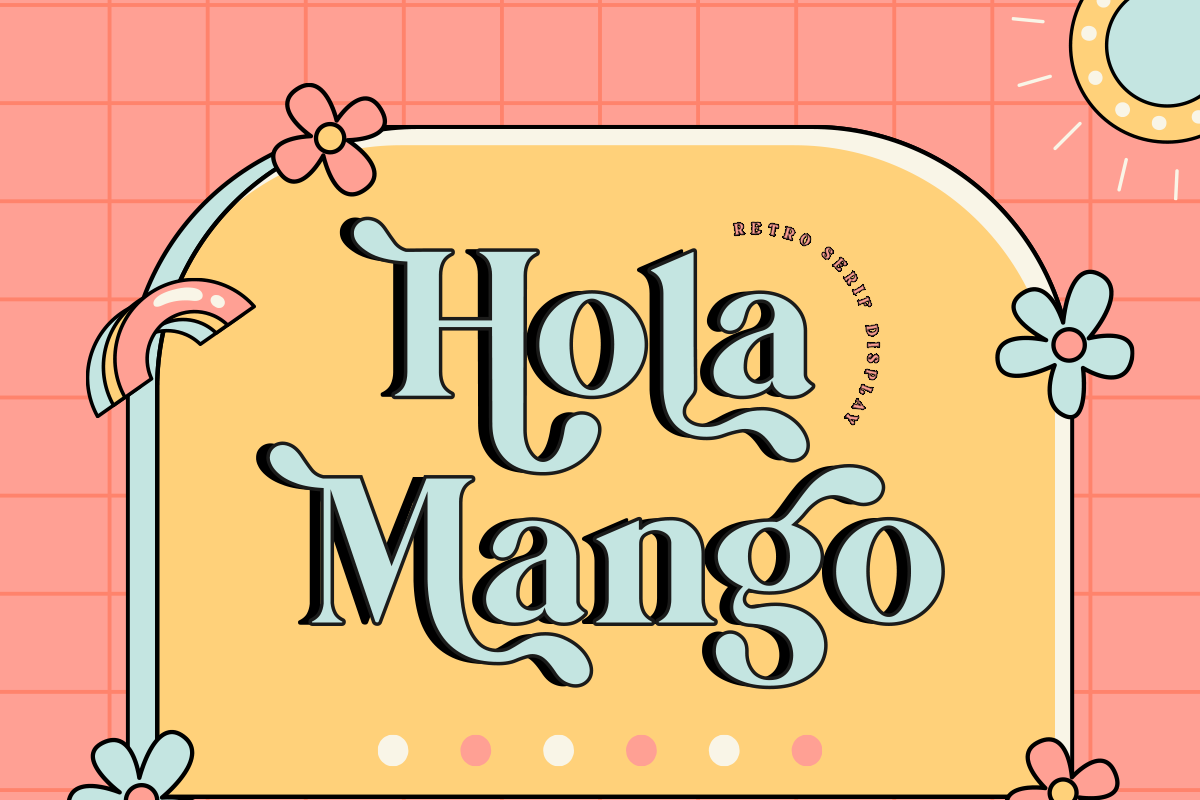 Hola Mango - Display Font