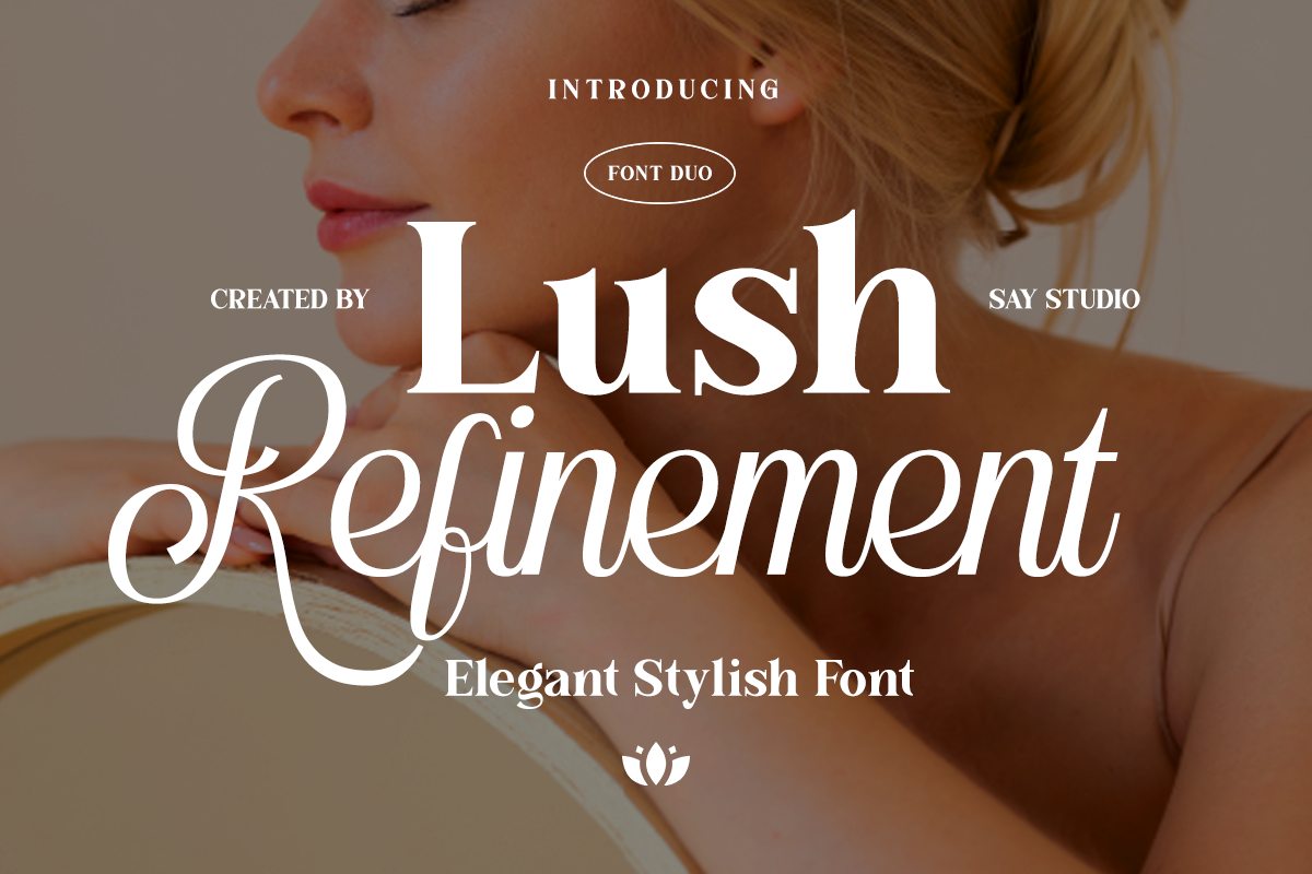 Lush Refinement - Font Duo